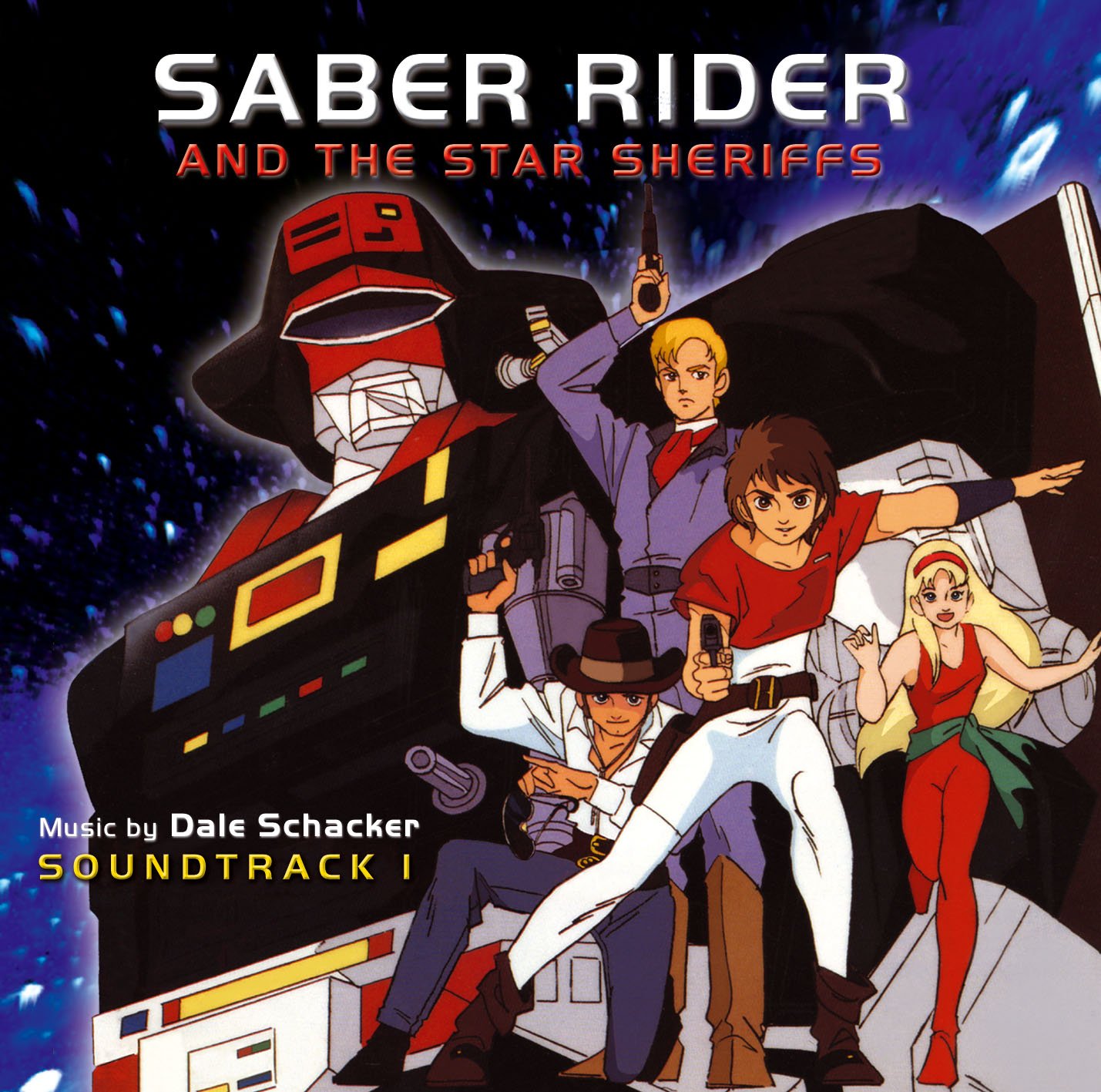 Saber Rider And The Star Sheriffs - Soundtrack 1 — Dale Schacker ...