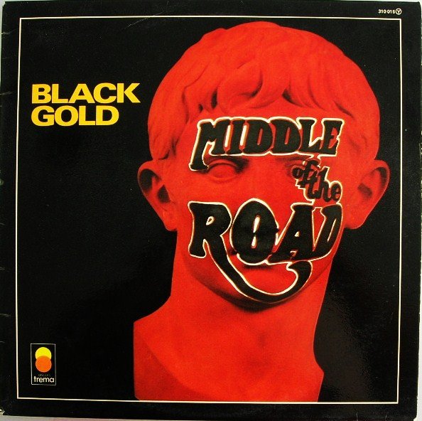 Gold mp3. Zoloto обложка альбома. Группа Middle of the Road. Middle of the Road Drive on 1973. Middle of the Road dice 1975.