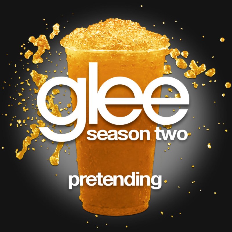 Pretending (Glee Cast Version) — Glee Cast