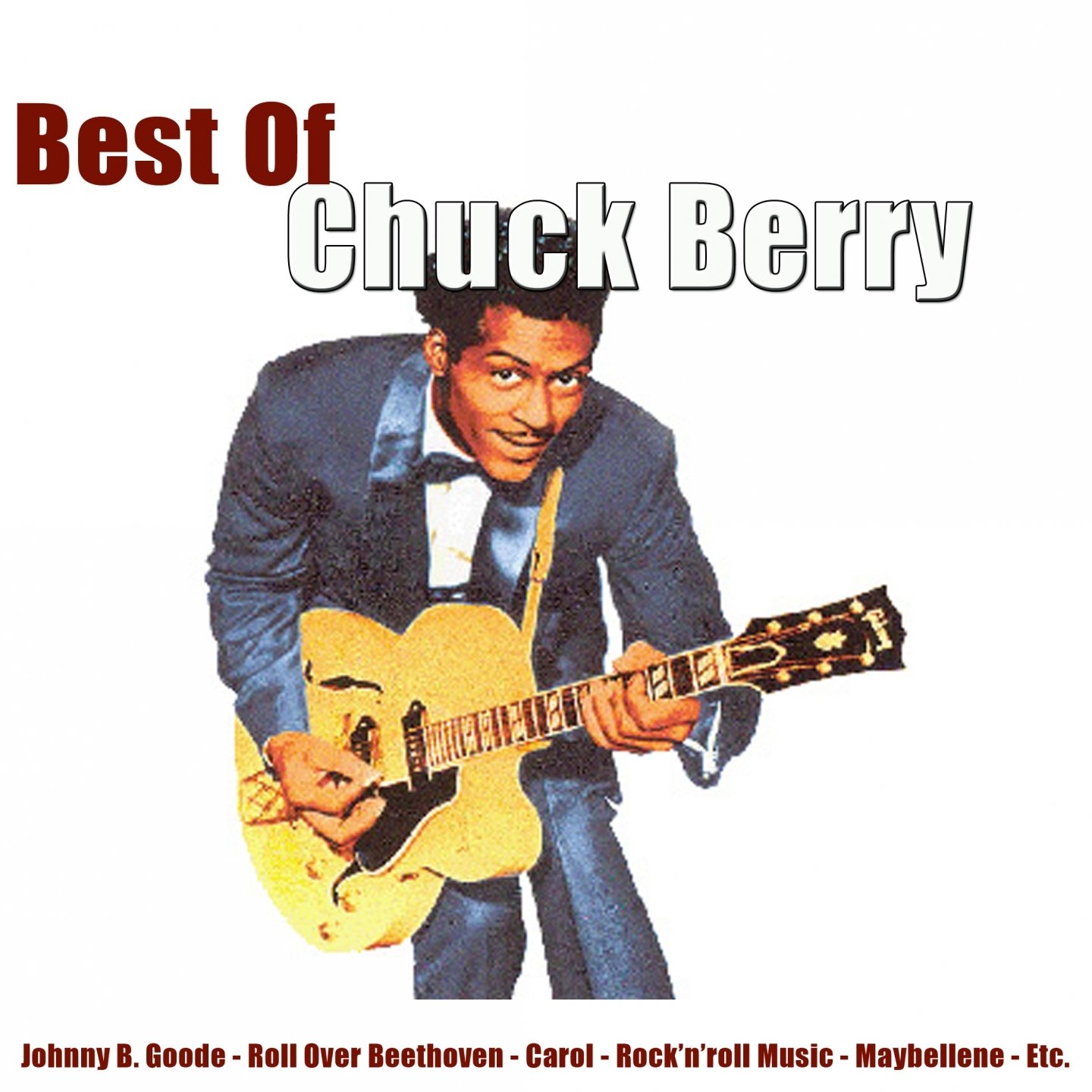 Джонни гуд чак берри. Chuck Berry. Чак Берри Джонни би Гуд. Chuck Berry the best of. Чак Берри Кадиллак Рекордс.