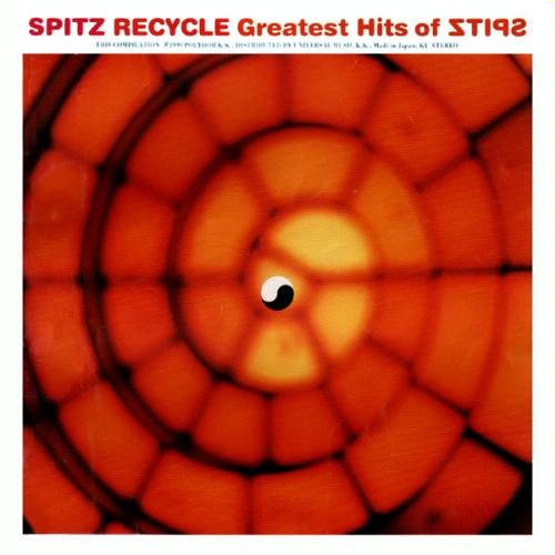 RECYCLE Greatest Hits of SPITZ — スピッツ | Last.fm