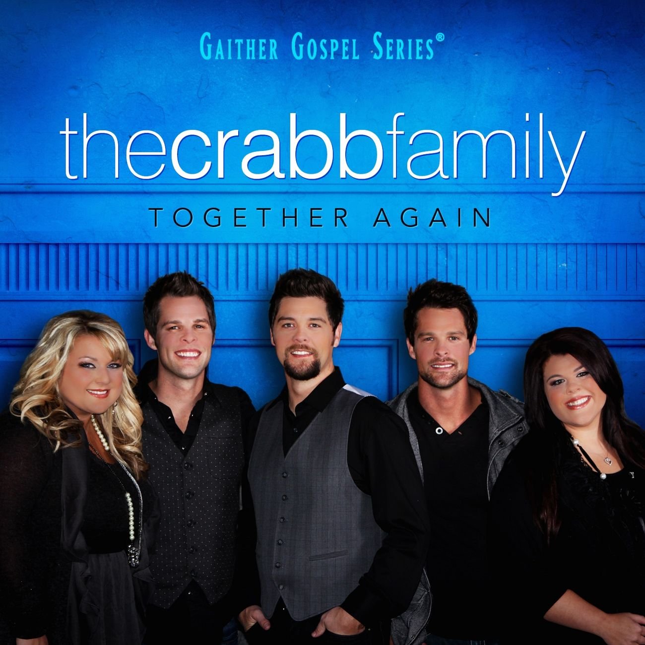 Together Again — The Crabb Family Last.fm