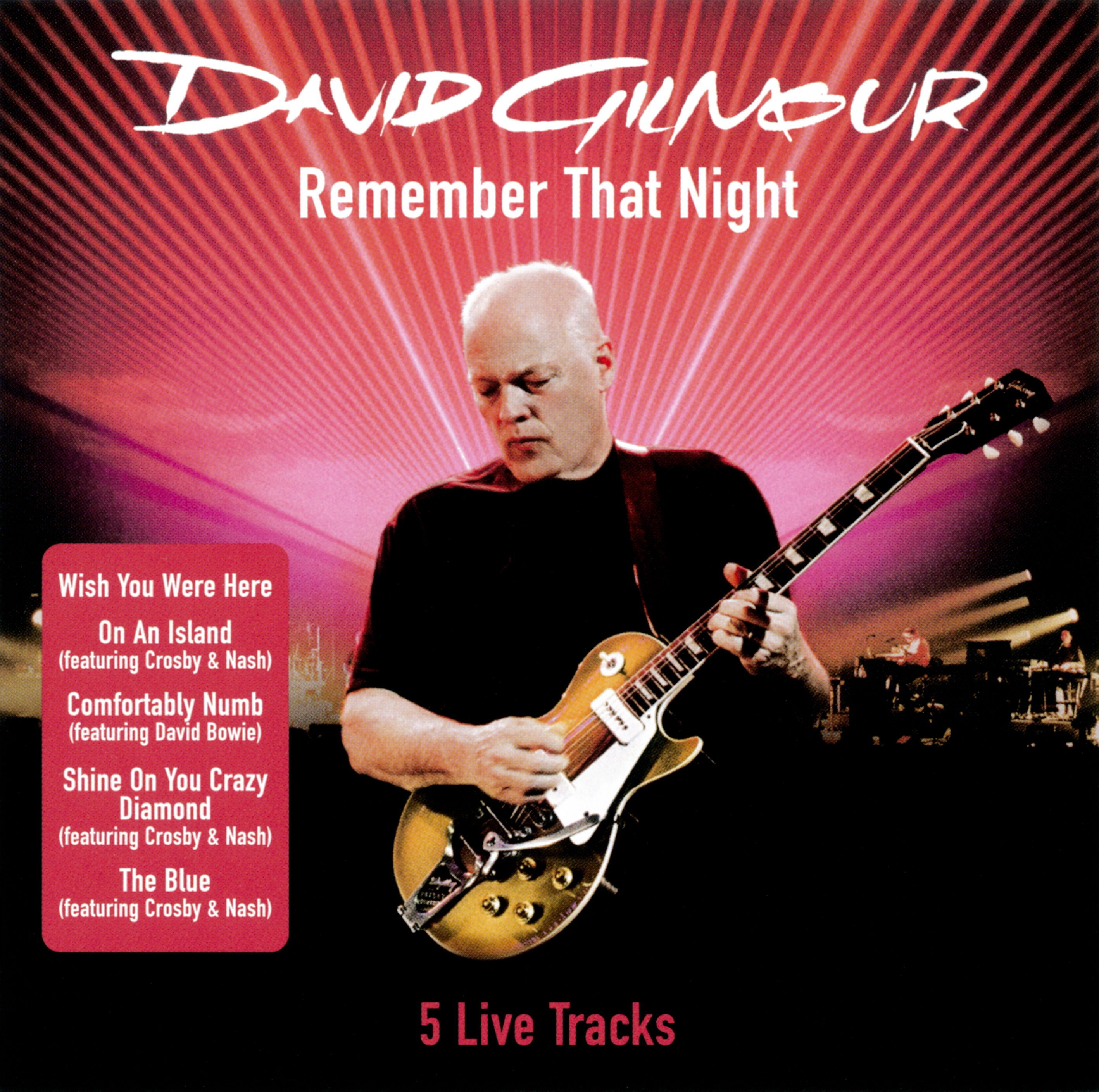 Remember That Night (5 Live Tracks) — David Gilmour | Last.fm