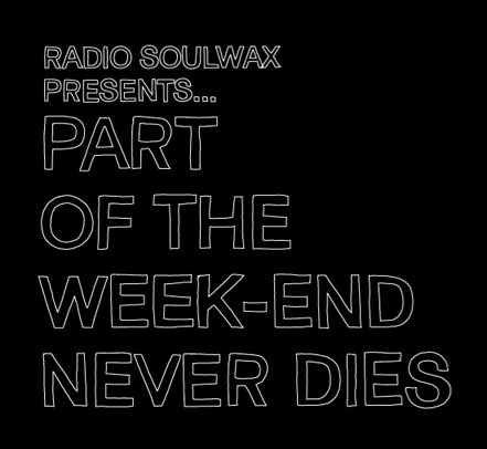 Part of the Weekend Never Dies - Wikipedia