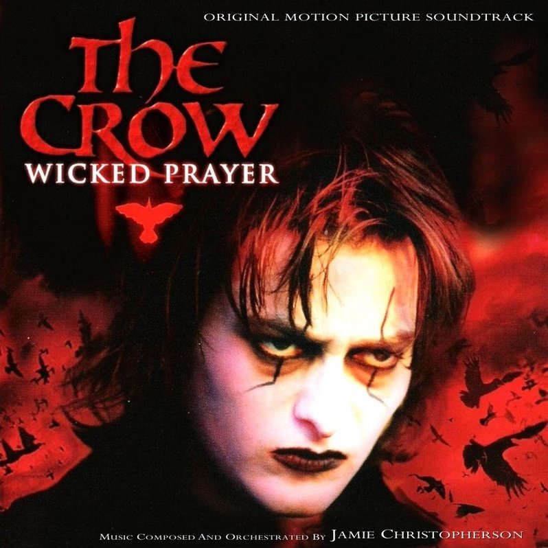 Саундтрек к фильму ворон. The Crow: Wicked Prayer. Ворон: жестокое Причастие Постер.