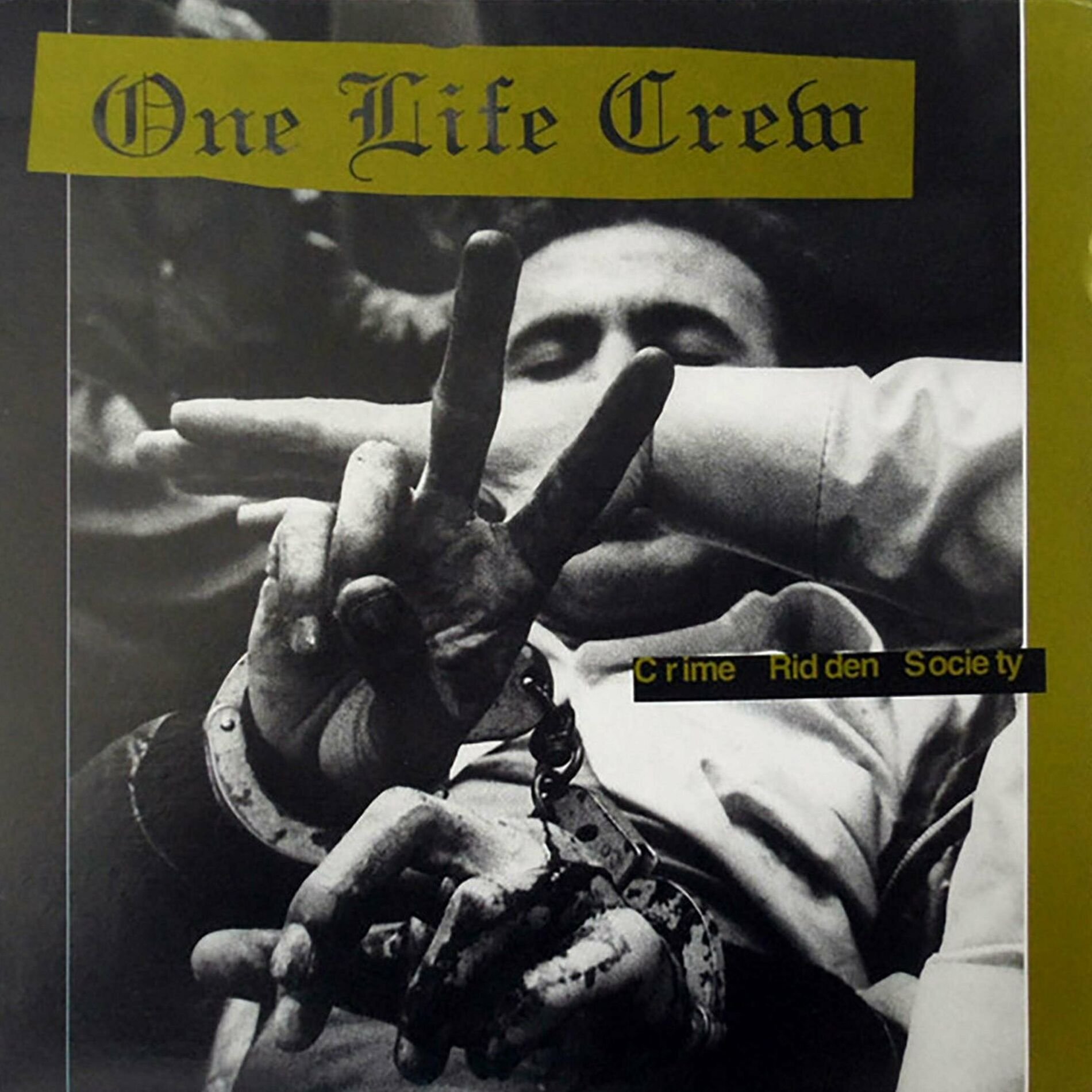Crime Ridden Society — One Life Crew | Last.fm