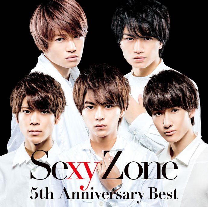Sexy Zone 5th Anniversary Best — Sexy Zone | Last.fm