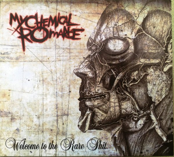 Welcome To The Rare Shit — My Chemical Romance | Last.fm
