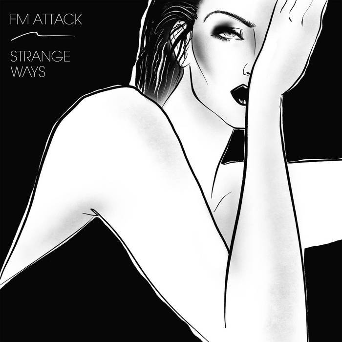 Strange ways elegant. Strange way. fm attack. betamaxx – restless. let you go fm attack.
