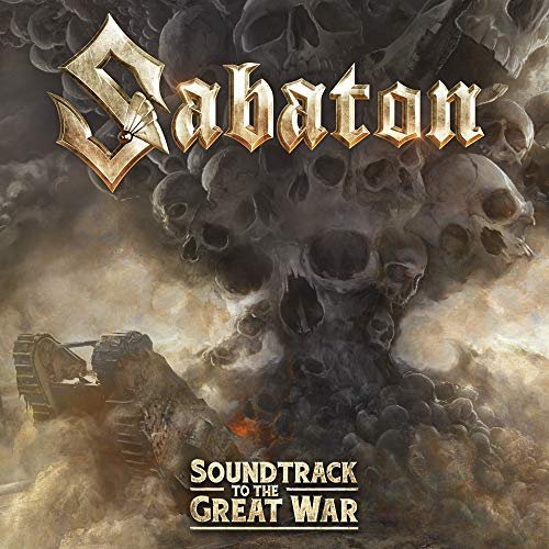 The Soundtrack To the Great War — Sabaton | Last.fm