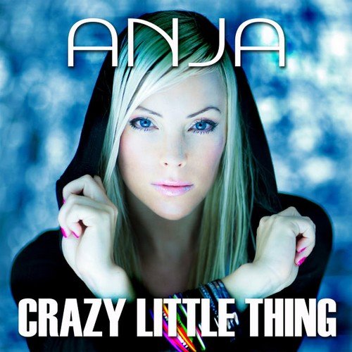 Go a little crazy. Crazy little thing - anja.