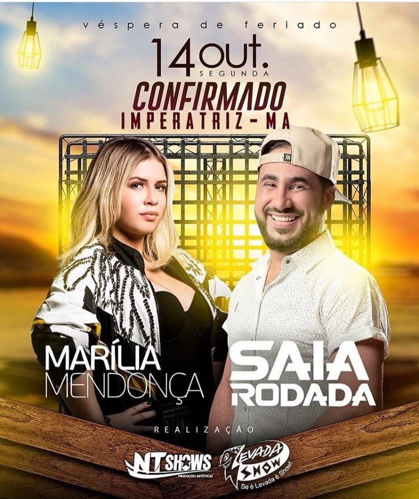 Marília Mendonça e Saia Rodada en Marília Mendonça e Saia Rodada  (Imperatriz) el 14 Oct 2019 | Last.fm
