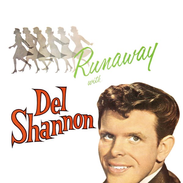 Del shannon runaway где играла