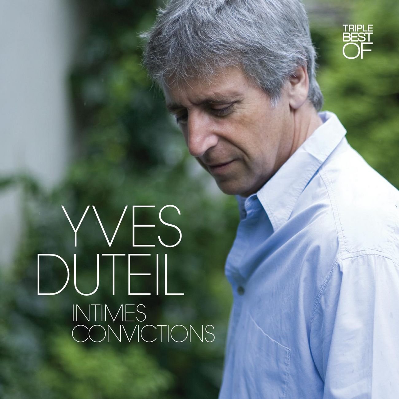 Triple album - Intimes convictions — Yves Duteil | Last.fm