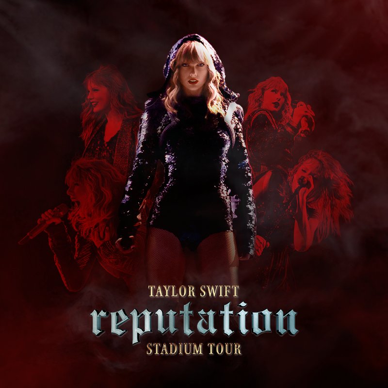 reputation Stadium Tour (A Netflix Global Event) — Taylor Swift
