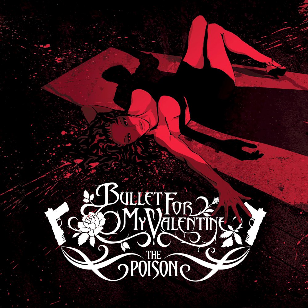 The Poison — Bullet For My Valentine | Last.Fm