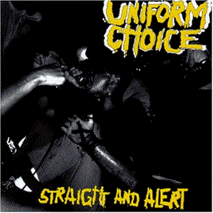 Straight and Alert — Uniform Choice | Last.fm Straight and Alert — Uniform Choice | Last.fm