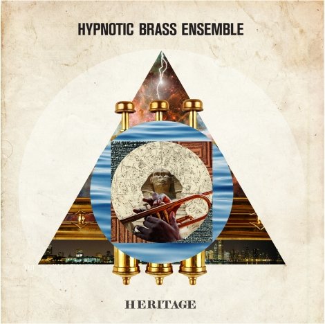 The Heritage EP — Hypnotic Brass Ensemble | Last.fm