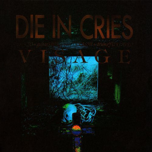 VISAGE — die in cries | Last.fm