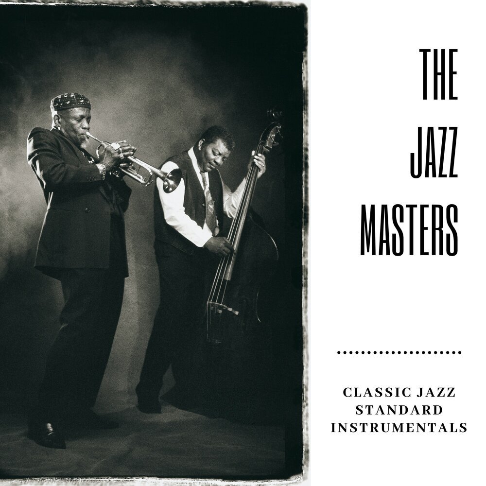 Jazz Classic. Джазовые альбомы классические. The Jazz Standards. Jazz Masters LP.