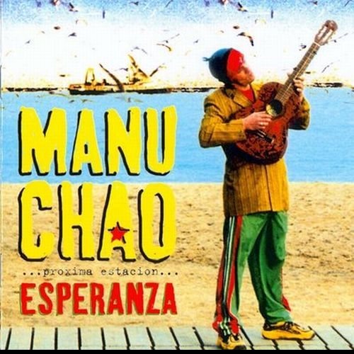 Me gustas tú — Manu Chao | Last.fm