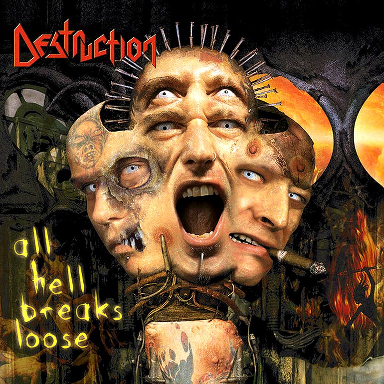 All Hell Breaks Loose — Destruction | Last.fm