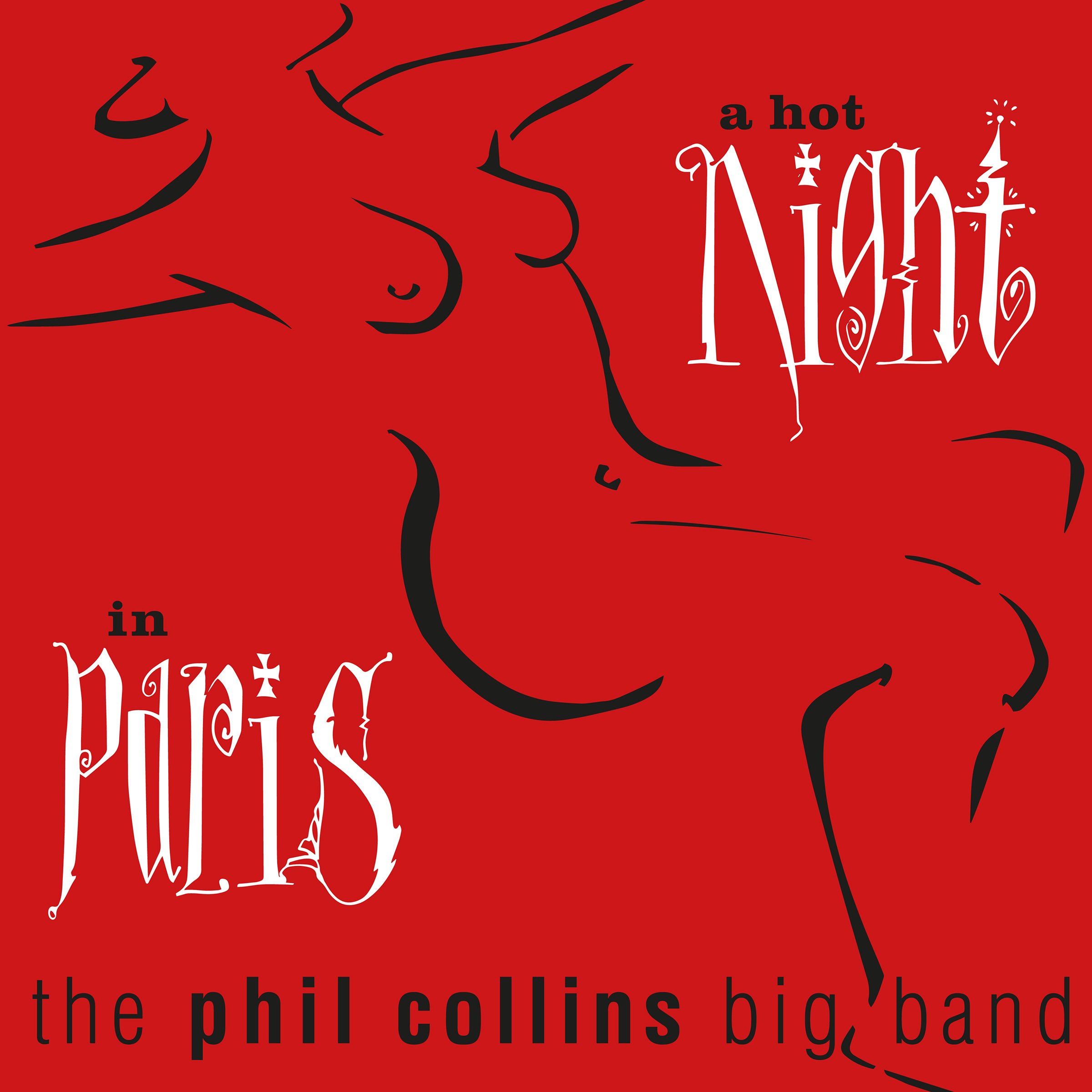 Фил коллинз альбомы. Collins Phil / a hot Night in Paris (2lp). Фил Коллинз Биг Бенд. Phil Collins - 1999 - a hot Night in Paris (the Phil Collins big Band).