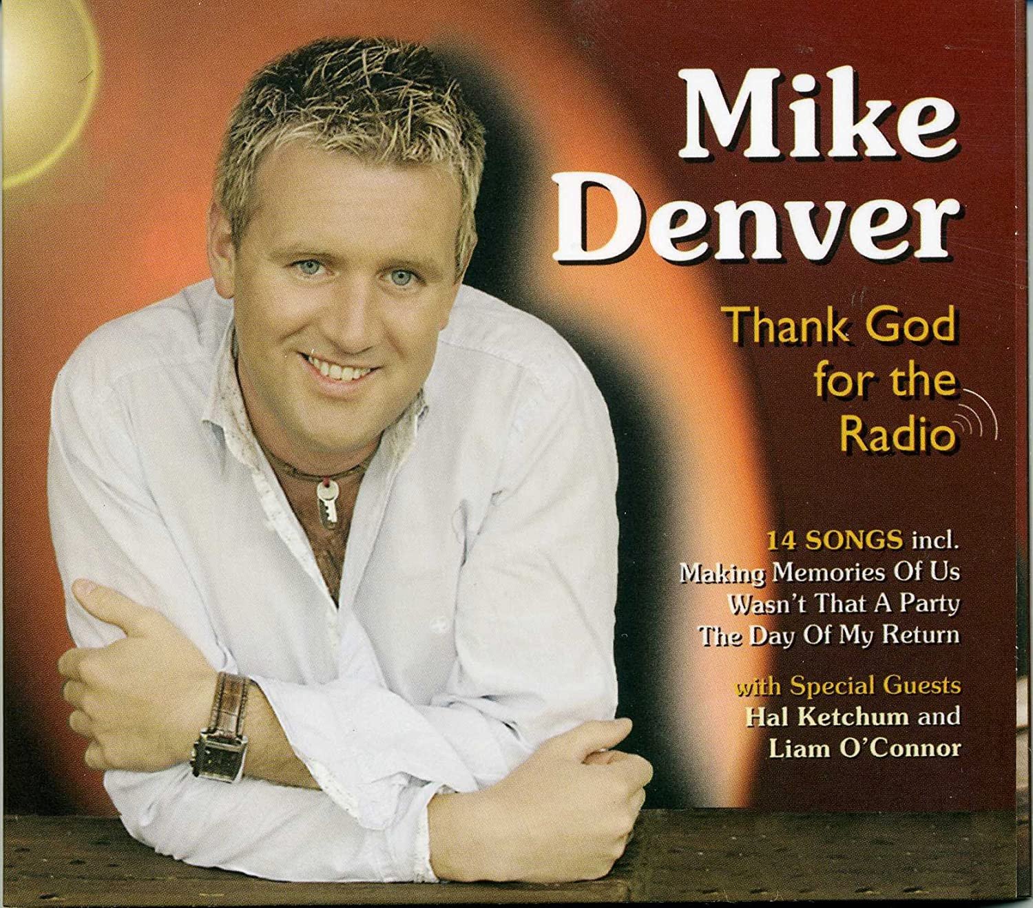 Thank God For The Radio — Mike Denver 