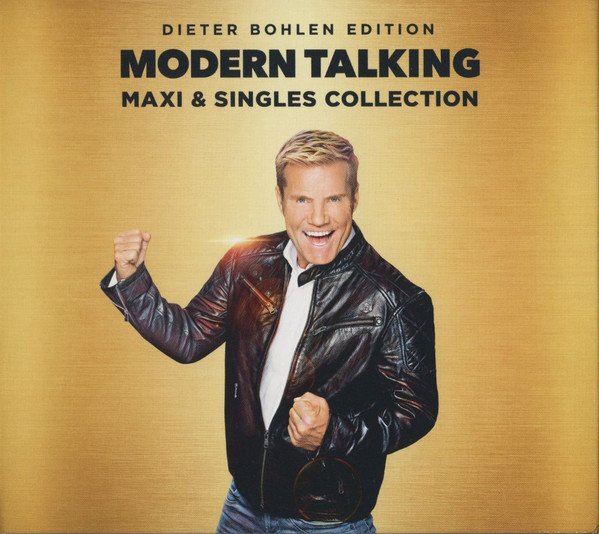 Maxi & Singles Collection (Dieter Bohlen Edition) — Modern Talking | Last.fm
