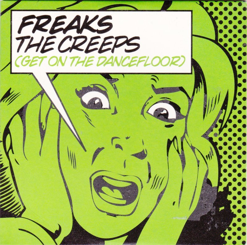 Freaks слушать. Freaks - the Creeps (get on the Dancefloor).