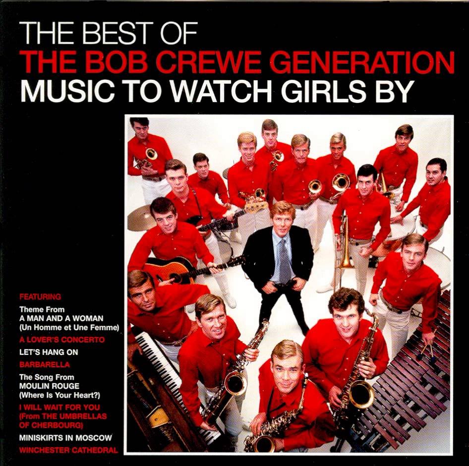 The Best Of The Bob Crewe Generation Music To Watch Girls By — The Bob