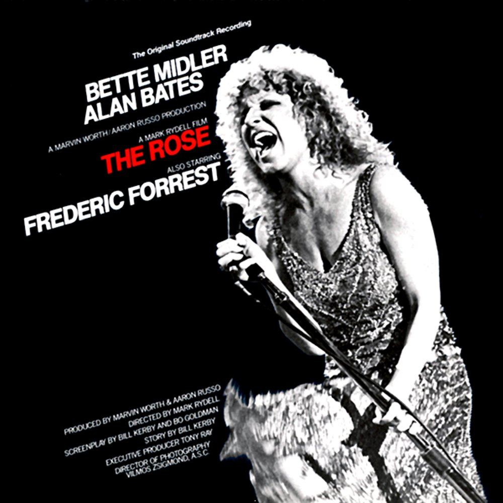 The Rose - Original Soundtrack — Bette Midler | Last.fm