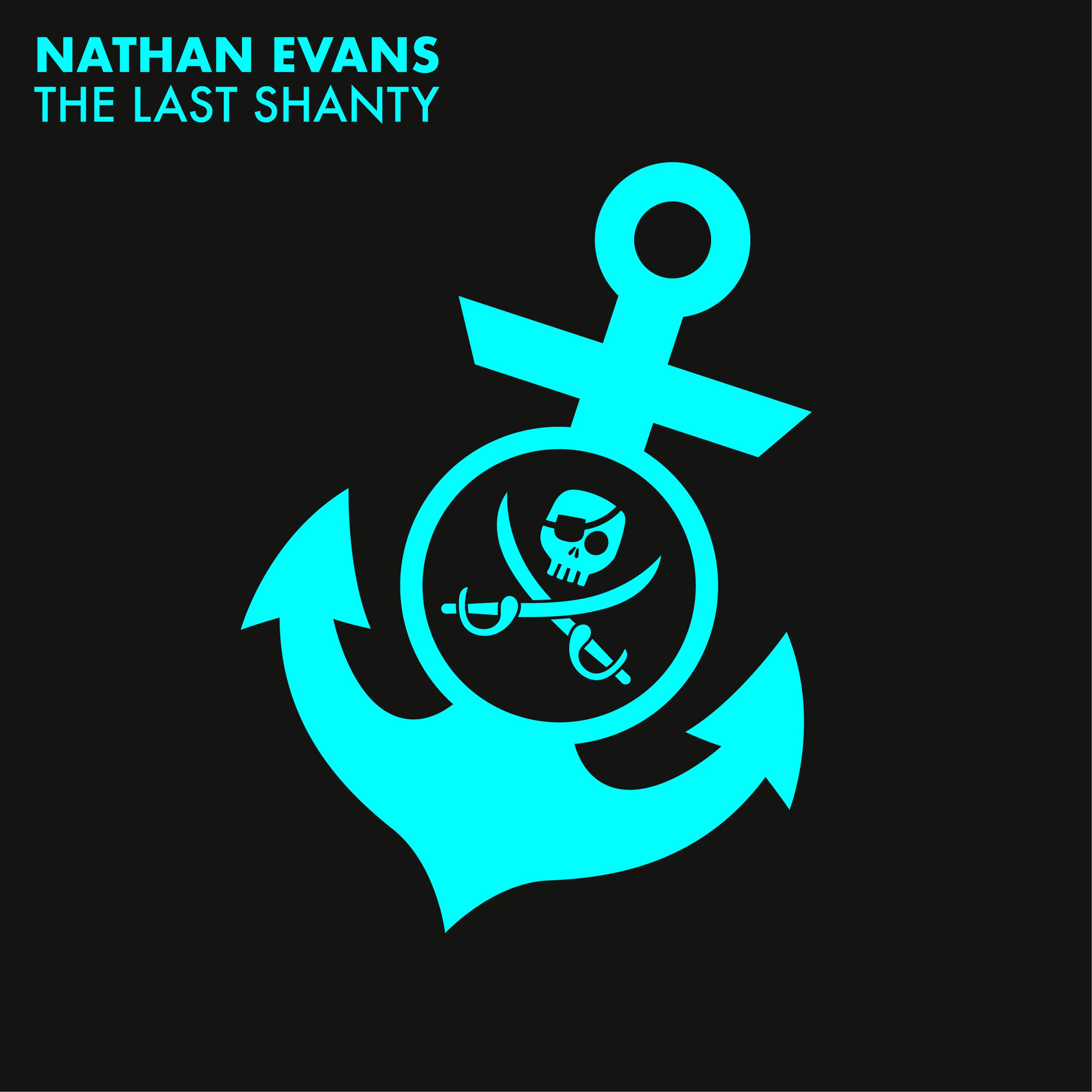 The last shanty nathan evans