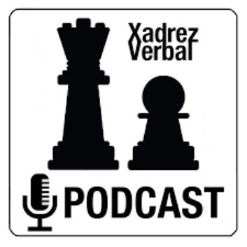 Podcast do Xadrez Verbal