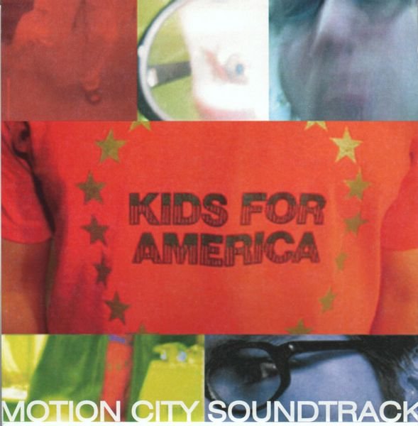 Kids For America — Motion City Soundtrack | Last.fm