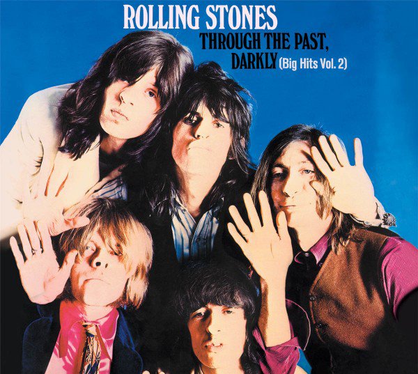 Through the Past, Darkly (Big Hits Vol. 2) — The Rolling