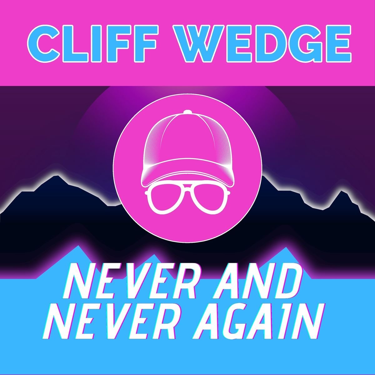 Never and never again
