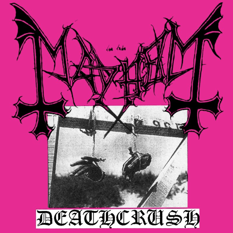 Deathcrush — Mayhem | Last.fm