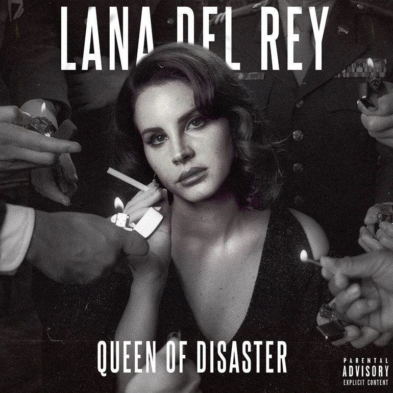 Queen of Disaster — Lana Del Rey | Last.fm