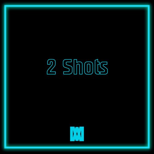 2 Shots — Sev | Last.fm