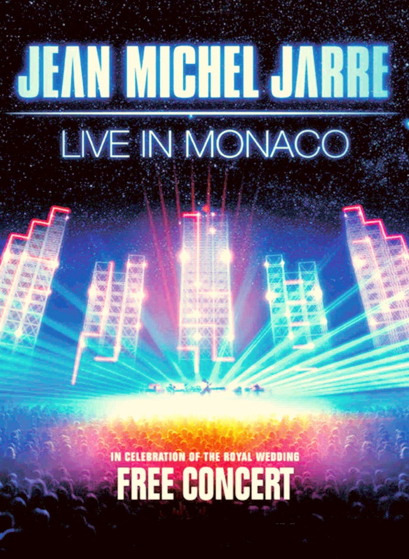 Live In Monaco — Jean Michel Jarre | Last.fm