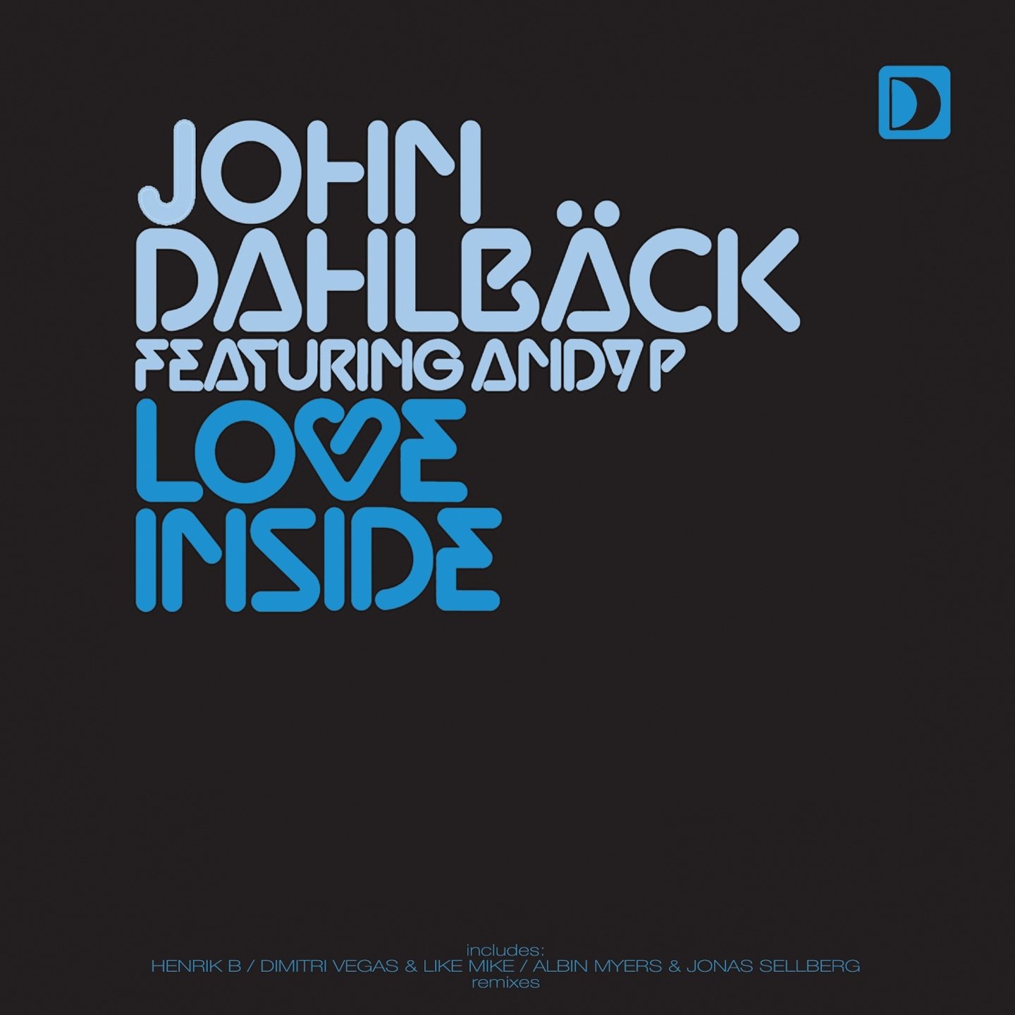 Love inside перевод. Love inside. Love inside перевод. John dahlbäck feat. Love inside перевод.