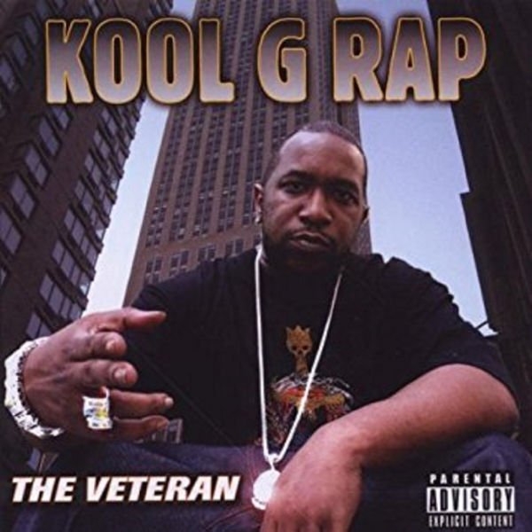 The Veteran — Kool G Rap | Last.fm