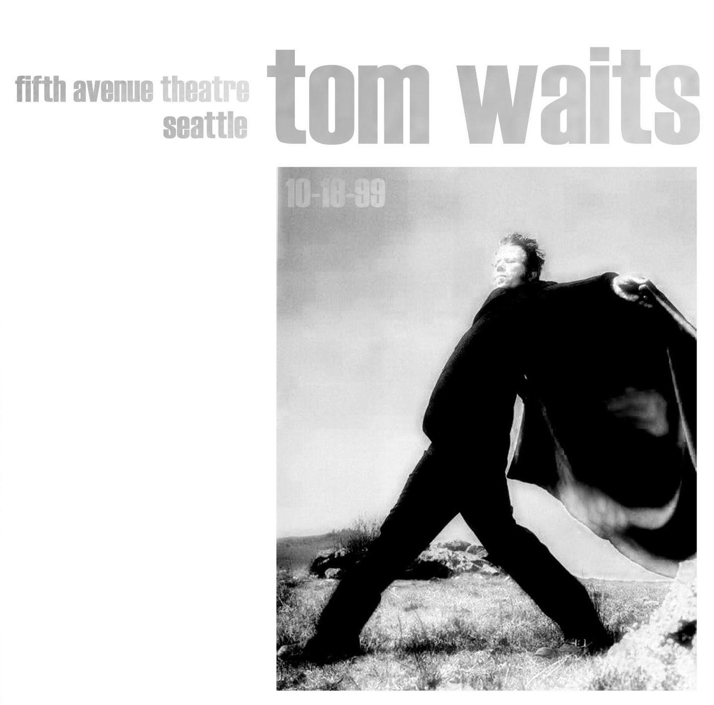 Shoutbox - 1999-10-18: Seattle, WA, USA (disc 1) - Tom Waits Last.fm.