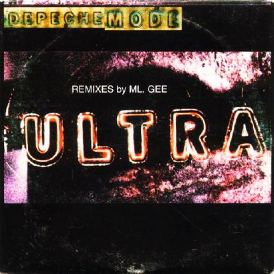 Ultra: Remixes by Ml. Gee — Depeche Mode | Last.fm