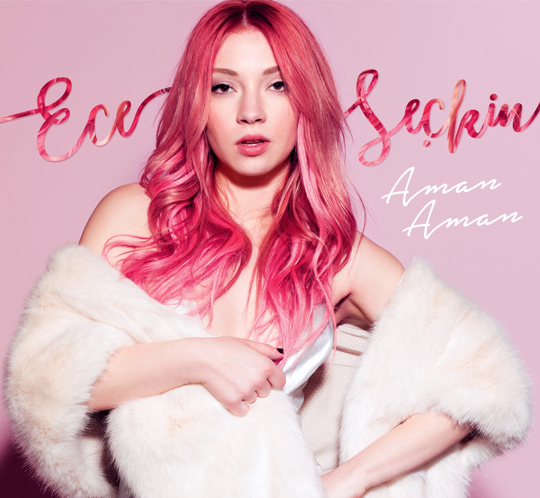 Aman Aman — Ece Seçkin | Last.Fm