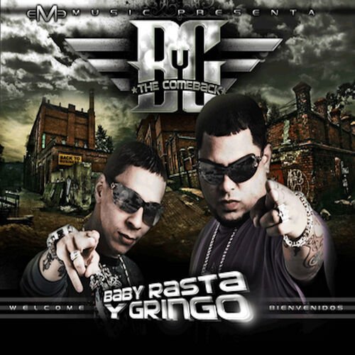 Yo Quiero Ver — Baby Rasta & Gringo | Last.fm