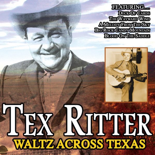 WALTZ ACROSS TEXAS Tex Ritter Last.fm