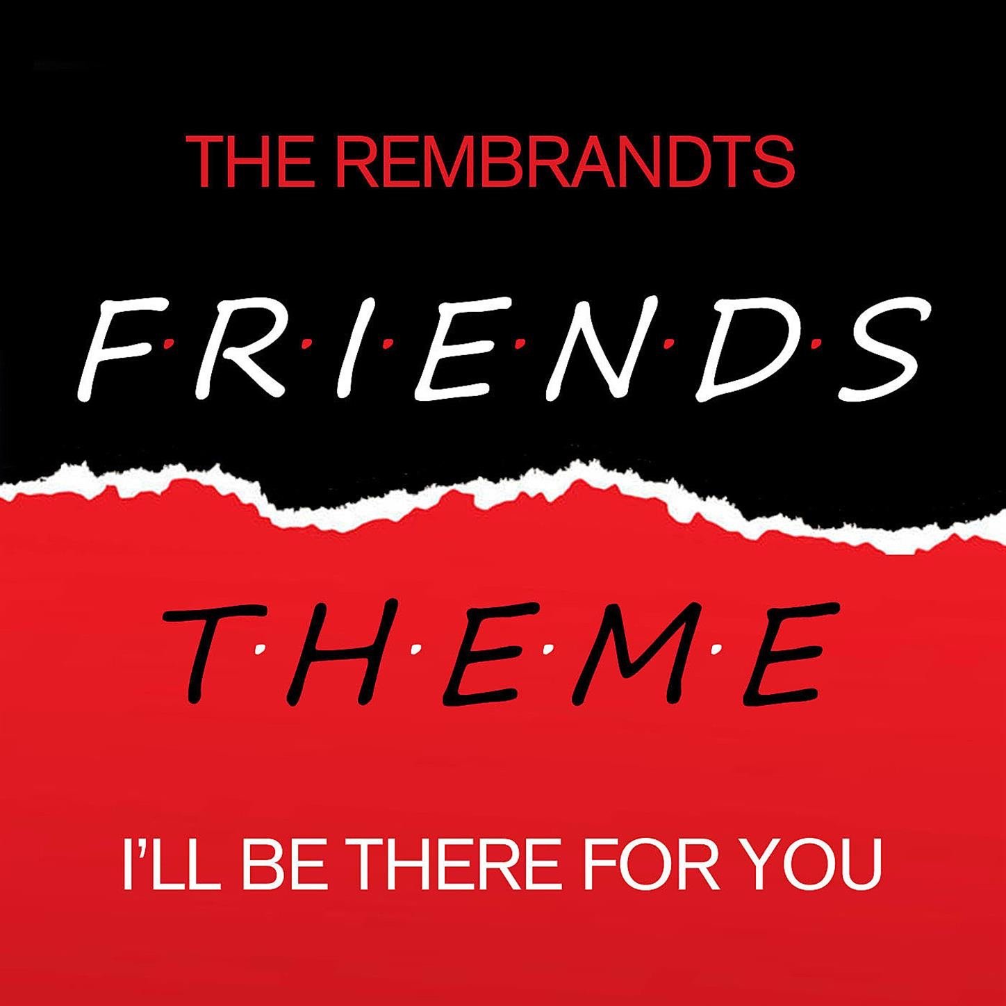 Will you be there for me. The rembrandts i'll be there for you. Ill be there for you надпись. I'll be there for you группа. There надпись.