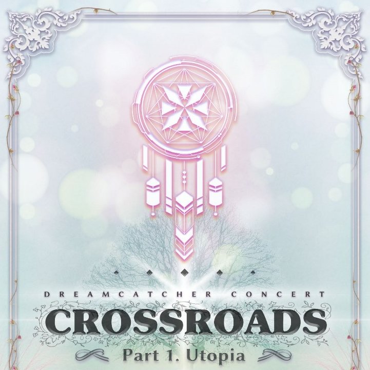 Dreamcatcher : CONCERT CROSSROADS DVD DVD/ブルーレイ